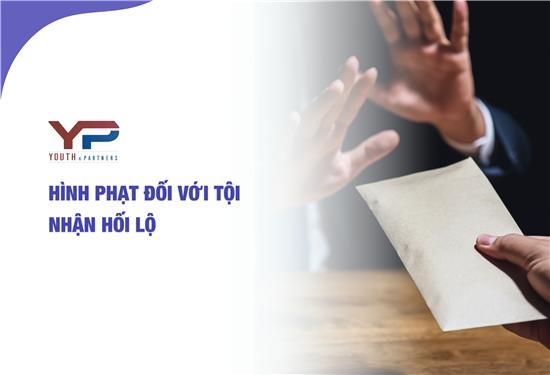 Hình phạt đối với tội nhận hối lộ